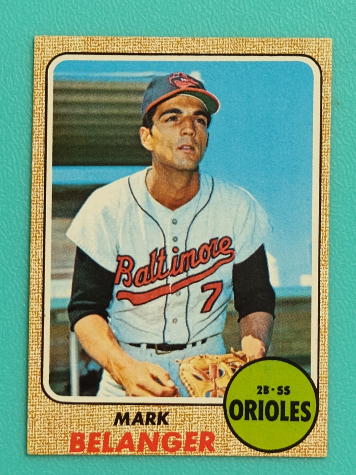 MARK BELANGER 1968 TOPPS BASEBALL (#-118) Ex BALTIMORE ORIOLES (NO CREASES)