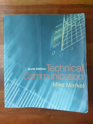 Technical Communication Sixth Edition Michael H. Markel Paperback Book Textbook