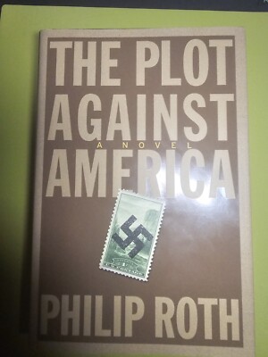The Plot Against America - Philip Roth - Hardcover