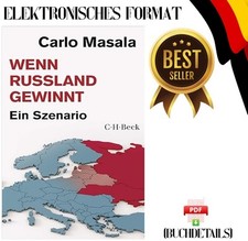 Wenn Russland gewinnt: Ein Szenario (Beck Pap...