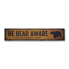 Be Bear Aware, Custom Family Name Cabin - Rustic Distressed Wood Sign