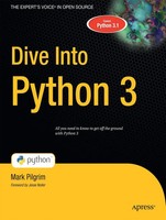 Dive Into Python 3 Mark Pilgrim Taschenbuch 412 S. Englisch 2009 Apress