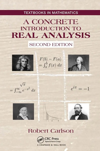 A Concrete Introduction To Real Analysis Robert Carlson Taschenbuch Englisch-image