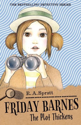 Friday Barnes 5: The Plot Thickens: The bestselling detective series by R.A. Spr