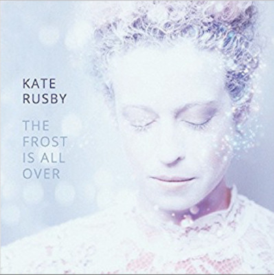 Kate Rusby : The Frost is All Over - Christmas Folk CD Digipak - New & Sealed