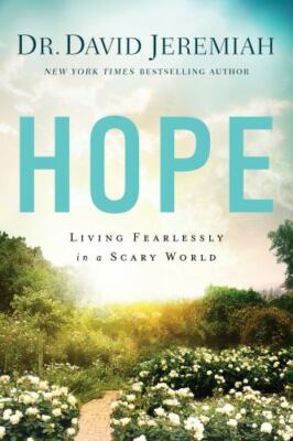 Hope : Facing down Your Fears with Faith by David Jeremiah (2021, Trade...