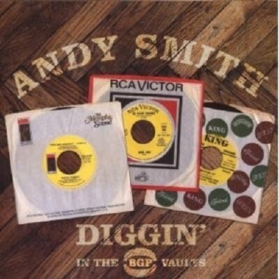 ANDY SMITH-DIGGIN' IN THE BGP VAULTS  CD NEU