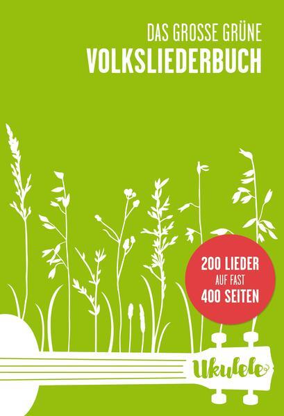Thumbnail - Das Große Grüne Volksliederbuch, Ukulele | 2017 | Deutsch