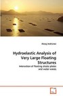 Hydroelastic Analysis of Very Large Floating Structures by Alexey Andrianov (Paperback / softback, 2011)