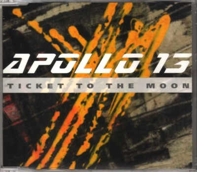Apollo 13 - Ticket To The Moon - CDM - 1996 - Trance 4TR Dance Pool France