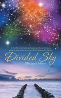 Divided Sky Elizabeth Moses Taschenbuch Kartoniert / Broschiert Englisch 2014