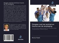 Marilyn Powell | Omgaan Met Het Verdriet En Trauma Van De Verpleging: | Buch