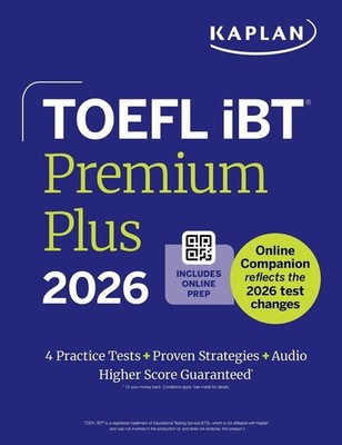 TOEFL iBT Premium Plus 2026 by Kaplan Test Prep Paperback Book