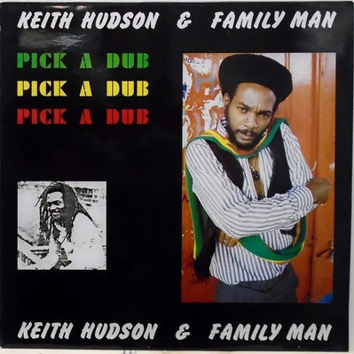 Keith Hudson & Family Man Pick A Dub NEAR MINT Jah Live Vinyl LP