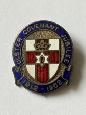 1912 - 1962 Ulster Covenant Jubilee Badge.