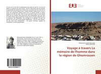Mohamed El Hedi Ghourabi (U. A.) | Voyage à Travers La MéMoire De L'homme...