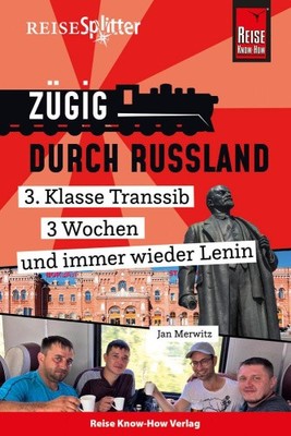Reise Know-How ReiseSplitter: Zügig durch Russland - 3. Klasse Transsib, 3