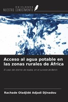 Acceso Al Agua Potable En Las Zonas Rurales De ÁFrica Djinadou Taschenbuch 2026