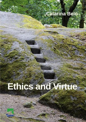 Ethics and Virtue Catarina Belo Taschenbuch 356 S. Englisch 2023 ibidem-Verlag