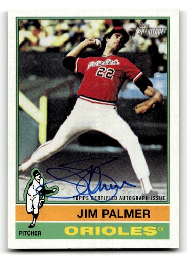 2025Topps Heritage Jim Palmer #76RO-JP Real One Autographs AU Baltimore Orioles