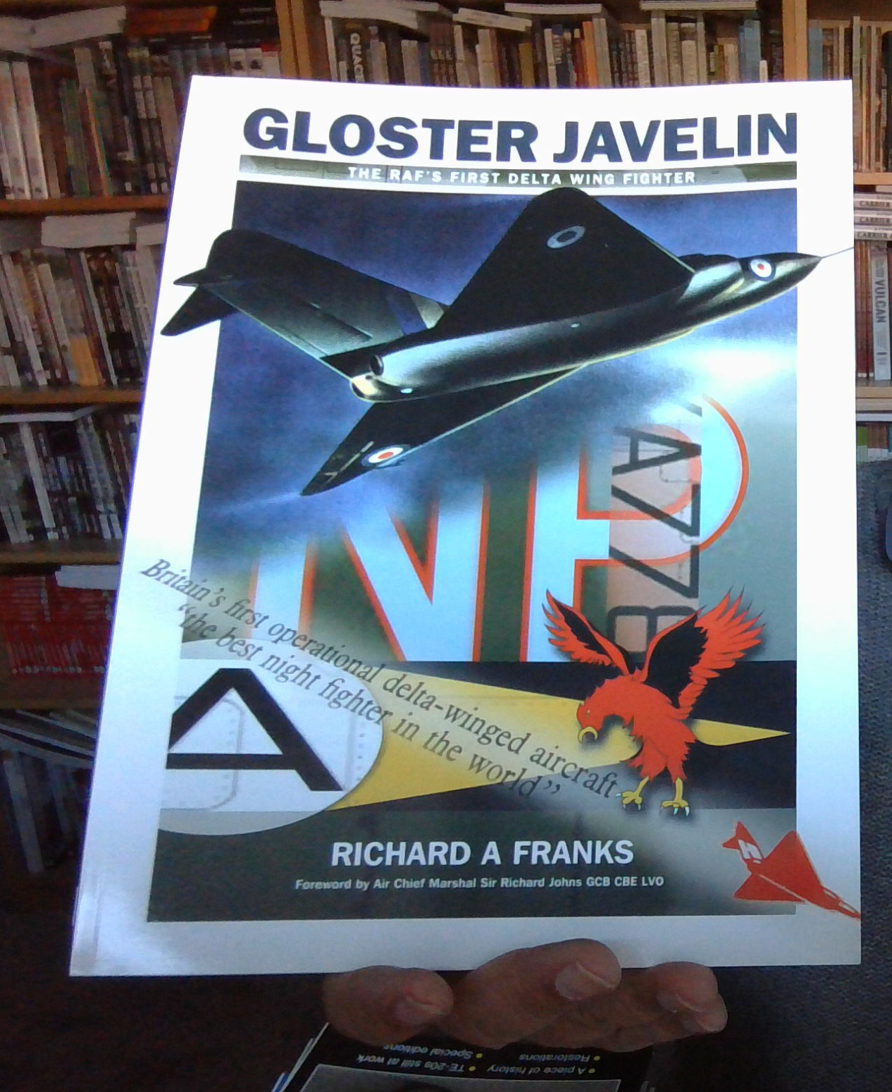 The Gloster Javelin: The RAF's First Delta Wing Fighter by Richard Franks NEW