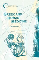 Helen King | Greek And Roman Medicine | Taschenbuch | Englisch (2013)
