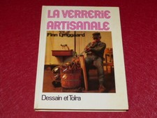 [ARTS DECORATIFS VERRE TECHNIQUES] FINN LYNGGAARD LA VERRERIE ARTISANALE 1981