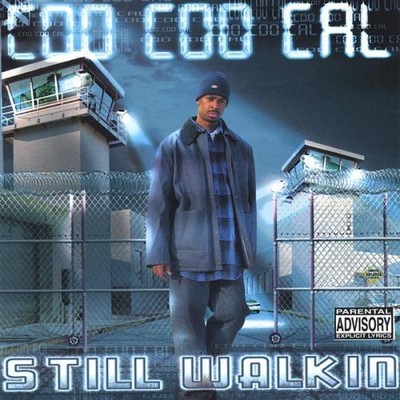 Coo Coo Cal - Still Walkin - Coo Coo Cal CD OQVG The Cheap Fast Free Post