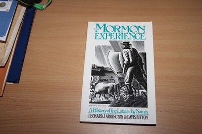 The Mormon experience. A history of the Latter-day Saints.