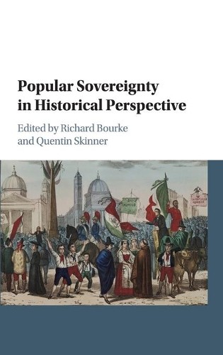 Popular Sovereignty in Historical Perspective by Richard Bour... - 9781107130401