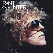 Rant by Ian Hunter (CD, Apr-2001, Fuel 2000)