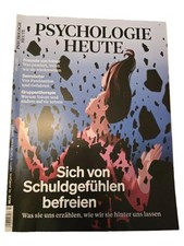 Psychologie Heute Heft Schuldgefühle Freundschaft Sexroboter Gruppentherapie