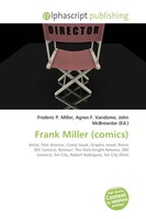 Frederic P. Miller (U. A.) | Frank Miller (Comics) | Taschenbuch | Englisch