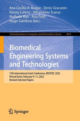 Ana Cecília A. Roque (u. a.) | Biomedical Engineering Systems and Technologies