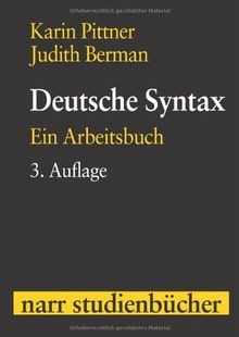 Deutsche Syntax: Ein Arbeitsbuch von Karin Pittner, Judi... | Buch | Zustand gut