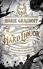Grabhoff, M Hard Liquor - Der Geschmack Der Nacht - (German Import) Book NEUF
