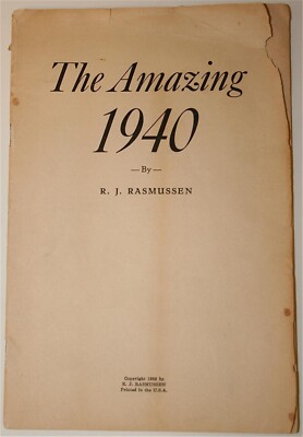 (1940) The Amazing 1940 by R.J. Rasmussen ~ EXTREMELY RARE ~