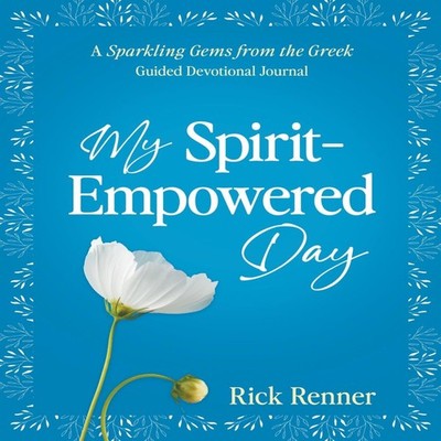 My Spirit-Empowered Day A Sparkling Gems from the Greek Guided De