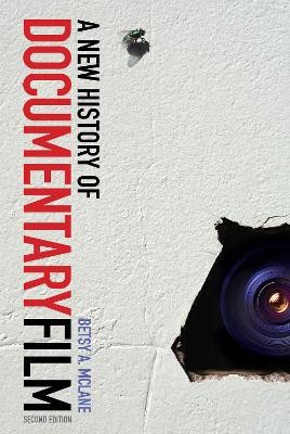 A New History of Documentary Film: Second Edition By Betsy A McLane - New Cop...