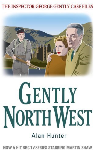 Gently North-West (George Gently),Alan Hunter