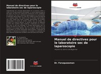 Manuel De Directives Pour Le Laboratoire Sec De Laparoscopie Faruquzzaman