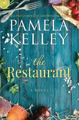 Thumbnail - The Restaurant By Kelley, Pamela M.