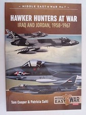 Hawker Hunters At War - Iraq And Jordan, 1958-1967 (Middle East @ War 7)