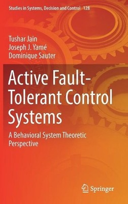 Active Fault-Tolerant Control Systems - 9783319688275
