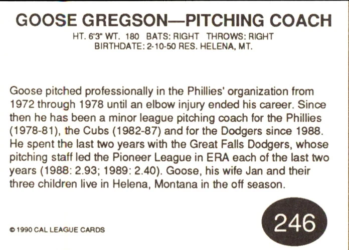 1990 Bakersfield Dodgers Cal League Cards #246 Goose Gregson Helena Montana Card - Image 2 of 2