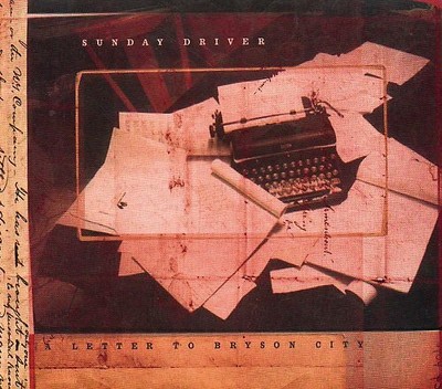 Sunday Driver - A Letter to Bryson City