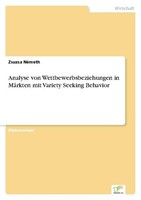 Analyse Von Wettbewerbsbeziehungen In MäRkten Mit Variety Seeking Behavior Zsuzs