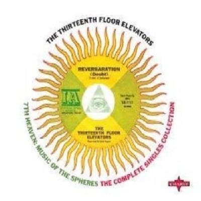 13TH FLOOR ELEVATORS - 7TH HEAVEN MUSIC OF THE SPHERES-COMPLETE SINGLES CD NEU