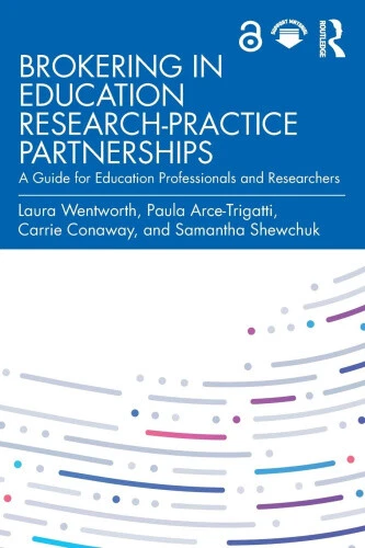 Brokering in Education Research-Practice Partnerships: A Guide for Education - Picture 1 of 4