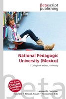 Lambert M. Surhone (U. A.) | National Pedagogic University (Mexico) | Buch